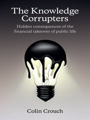 cover image of The Knowledge Corrupters